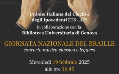 Giornata Nazionale del Braille – Concerto musica classica e leggera – Genova, 19 febbraio 2025